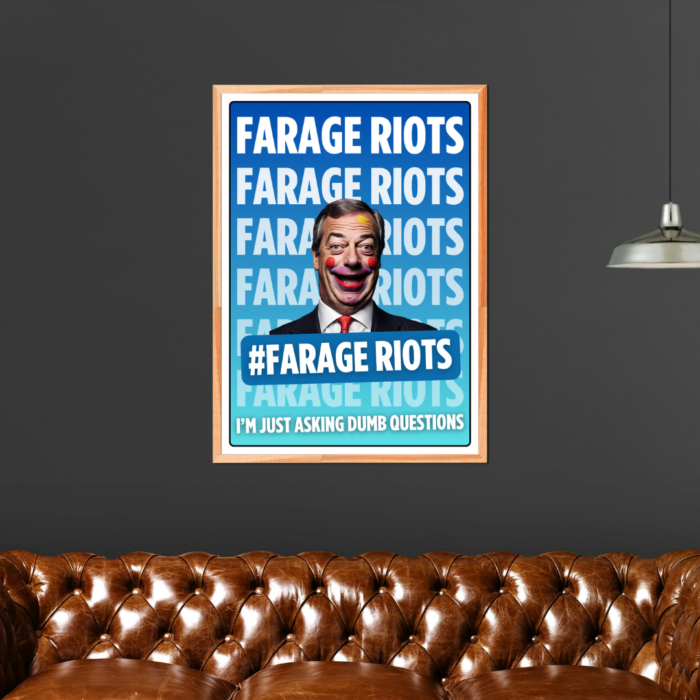 Farage Riots Poster Print Nigel Farage, Best Anti Fascist Merch