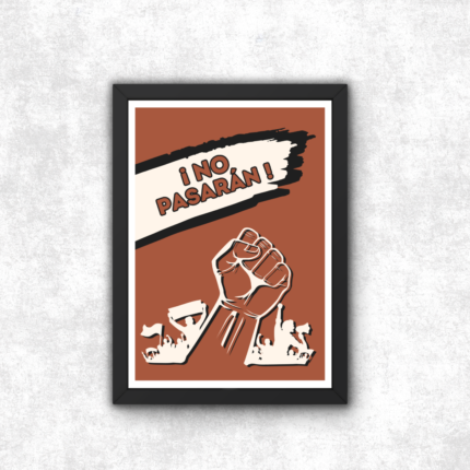 No Pasaran Poster Print Anti Fascist Merch