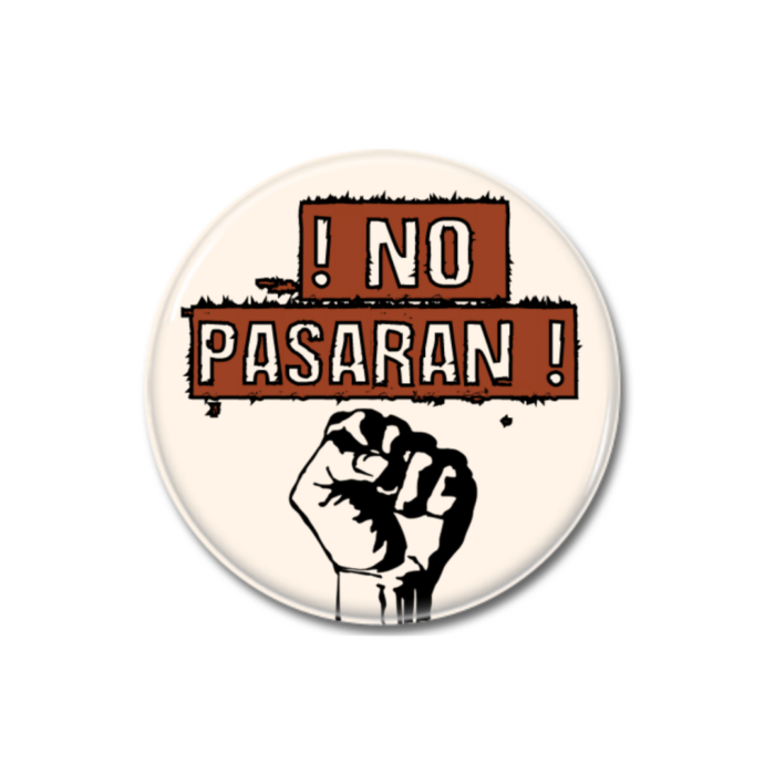 No Pasaran Fist Button Pin badge Anti Fascist Merch