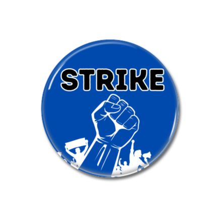 Wokerati Party Strike Protest Button Pin Badge