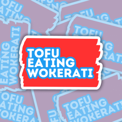 Tofu Eating Wokerati Vinyl Sticker Woke Merch