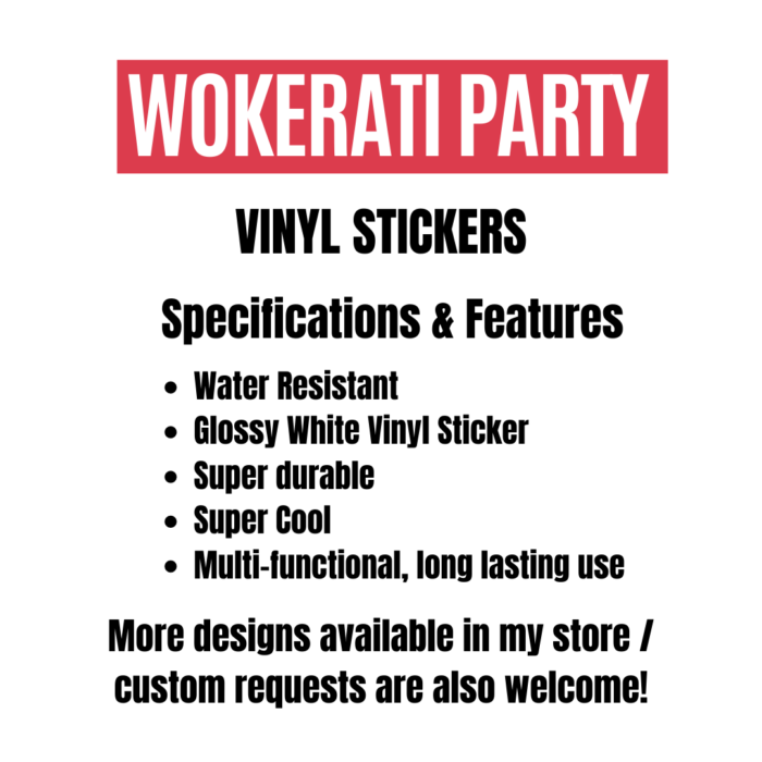 Wokerati Party Gloss Laminated Vinyl Sticker Info