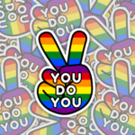 You Do You Vinyl Sticker LGBTQ+ GAY PRIDE Merch