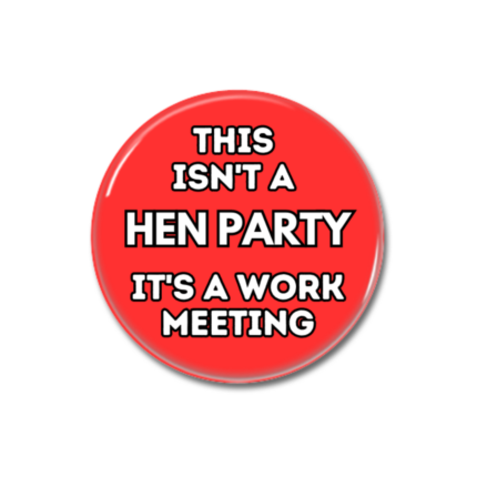 Wokerati Party Anti Tory Hen Party Button Pin Badge