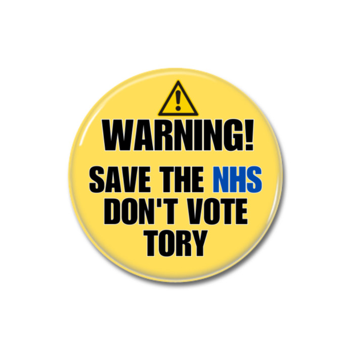 Save The NHS Button Pin Badge Anti Tory Merch