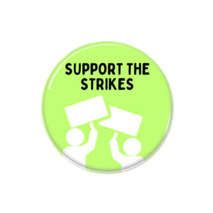 Support The Strikes Button Pin Badge
