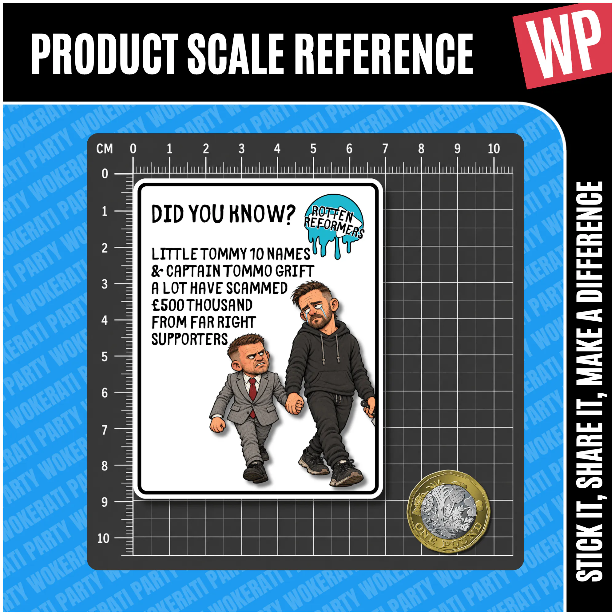 Far Right Grifters Vinyl Sticker showing caricatures of Tommy Robinson and Danny Tommo walking hand in hand, Rotten Reformers range Description: Main product image for the Far Right Grifters Vinyl Sticker from the Wokerati Party Rotten Reformers anti Reform UK collection. A satirical sticker with a "Did you know?" design featuring Little Tommy 10 Names and Captain Tommo Grift.